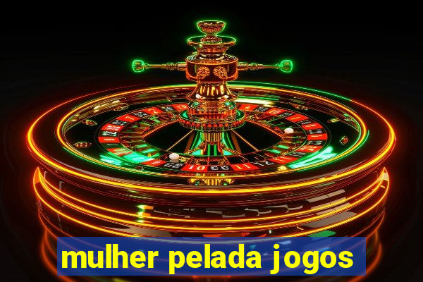 mulher pelada jogos